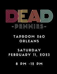 Dead Pennies