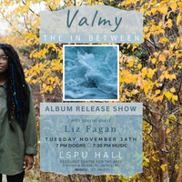 'The In Between' by Valmy: an Album Release Show, feat. Liz Fagan