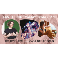 Len Torrie ◦ Valmy ◦ Ema Jean LIVE @ Casa