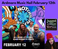 Jagged Little Thrill-The Alanis Experience at Ardmore Music Hall with Red Not Chili Peppers
