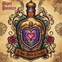 Love and Crown by Piper Paisley