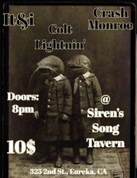 It&i, Colt Lightnin', Crash Monroe