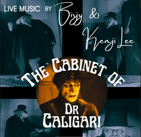 The Cabinet of Dr Caligari (Live Music by Birjy & Kenji Lee)