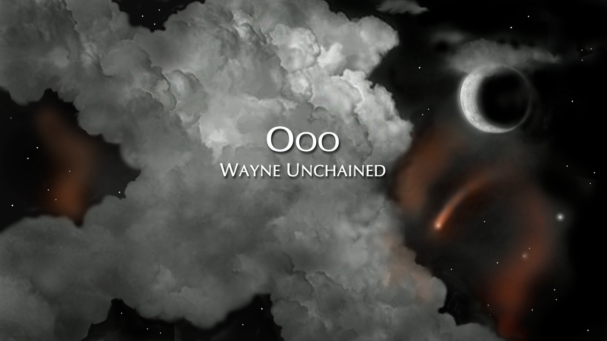 Ooo - Wayne Unchained
