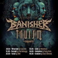 AFTERMATH TOUR - Banisher, Truism + support @ KRAKÓW