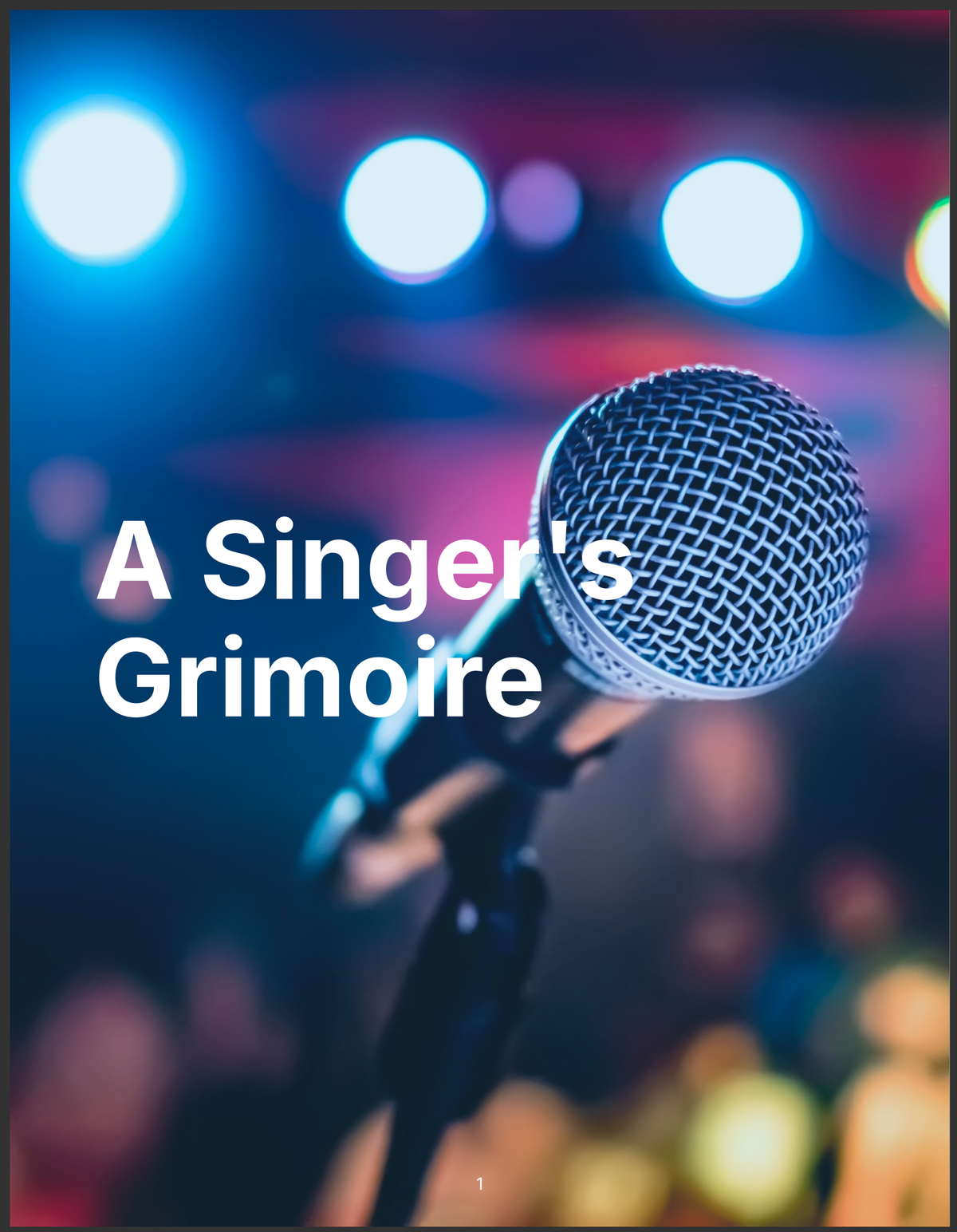 A Singer's Gremoire