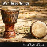 We Three Kings by Russell Roberds
