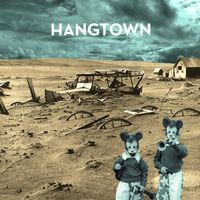 Hangtown by Hangtown