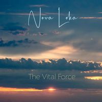 The Vital Force by Nova Loka