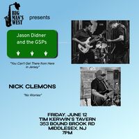 Big Man's West presents: Jason Didner & the GSPs x Nick Clemons at Tim Kerwin's