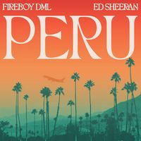 Peru by Fireboy DML ft. Ed Sheeran
