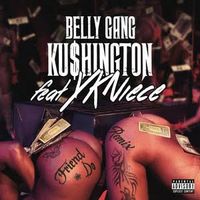 WTF GOIN by Belly Gang Kushington ft 21 Savage