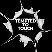 Tempted To Touch (Remix) by Rupee ft Daddy Yankee