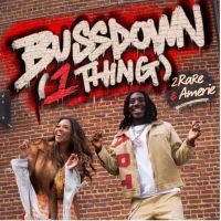 Buss Down (1 Thing) by 2Rare ft Amerie