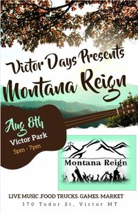 Victor Days - MONTANA REIGN Live