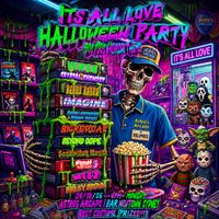 IT'S ALL LOVE: HALLOWEEN PARTY (W/ Imagine the Rapper, Daniel Raymxnd, DONNY DIESEL, VILLS & MORE)