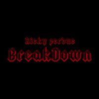 Breakdown by Ricky Perdue