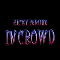 In Crowd by Ricky Perdue