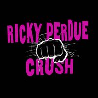 Ricky Perdue Crush by Ricky Perdue
