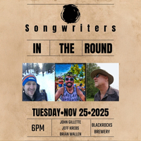 Songwriters in the Round - Brian, John, and Jeff