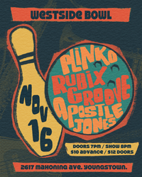 Plinko/Rubix Groove/Apostle Jones at the Westsdie Bowl