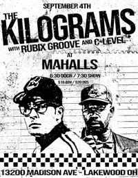 Rubix Groove, C-Level, & The Kilograms at Mahalls