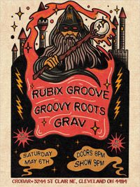 Rubix Groove wsg. Groovy Roots & Grav