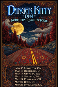Danger Kitty - Northern Reaches Tour