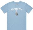 Alright? T-Shirt