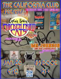 Chicken Fried Cats and Mr. Johnson and his Loaded Dice