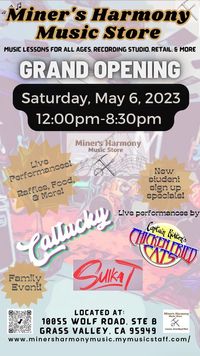 Miner's Harmony Music Grand Opening
