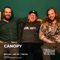 Canopy at Rockwood Music Hall Boston 