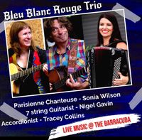 Bleu Blanc Rouge Trio: Sonia and Nigel with accordionist Tracey Collins