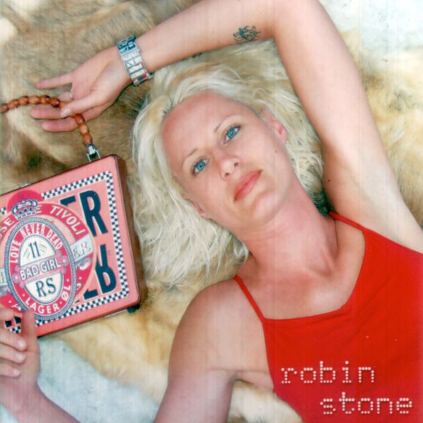Bad Girl - Robin Stone