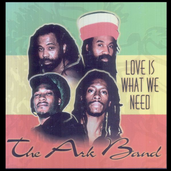 Love Is What We Need - The Ark Band
