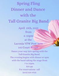 Tall Granite Big Band Spring Fling Dinner & Dance at VFW Post 1670, Laconia, NH