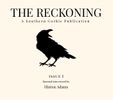 The Reckoning: Issue I — The Record Begins FILED COPY (Physical)