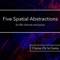 Five Spatial Abstractions by Clarisa De la Garza