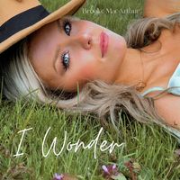 I Wonder by Brooke MacArthur