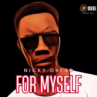 For Myself by Nicky Dread
