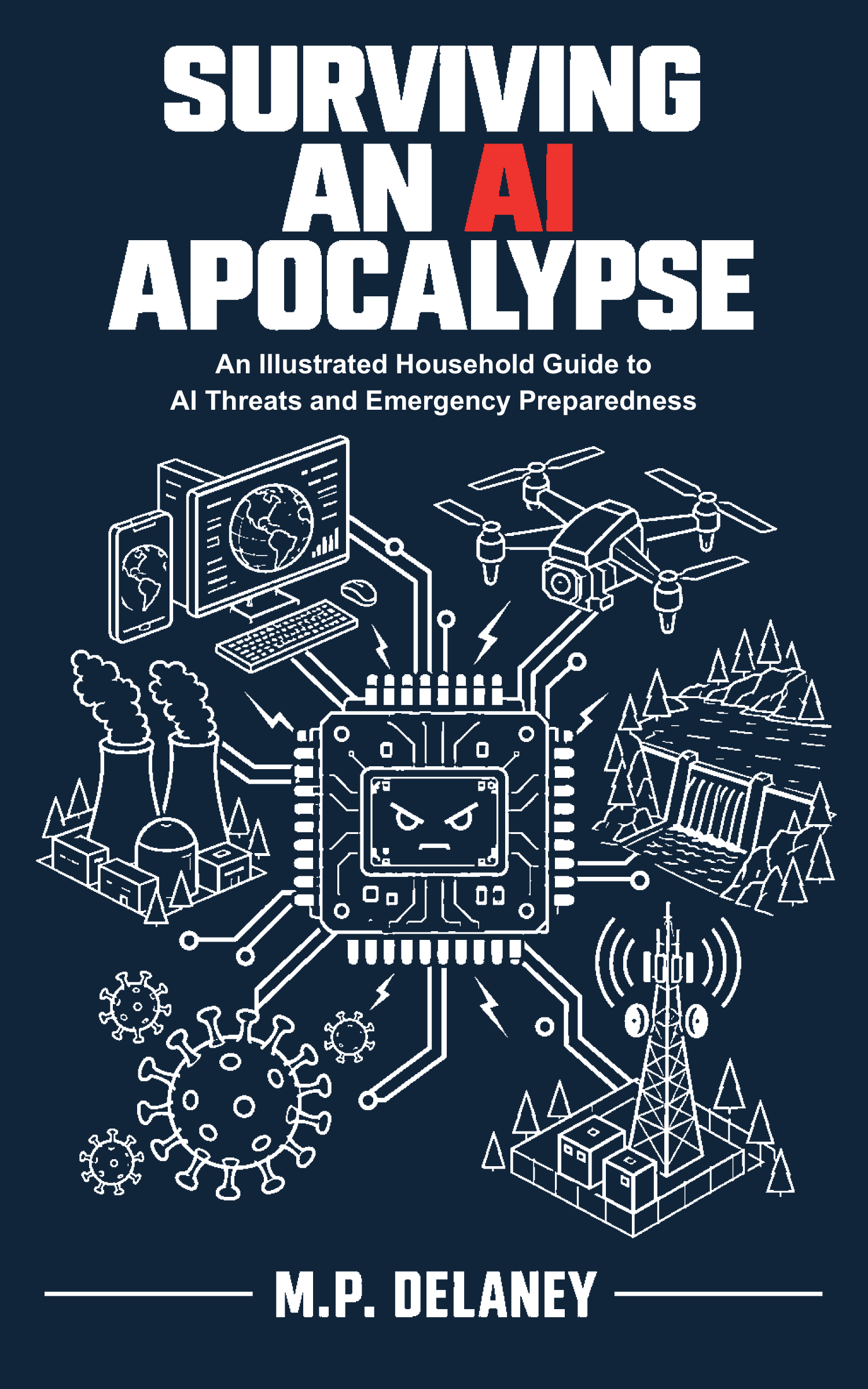 Surviving an AI Apocalypse by M.P. Delaney — book cover