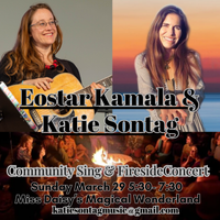 Katie Sontag & Eostar Fireside Concert & Community Sing