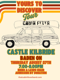 Cabin Fever @ Castle Kilbride