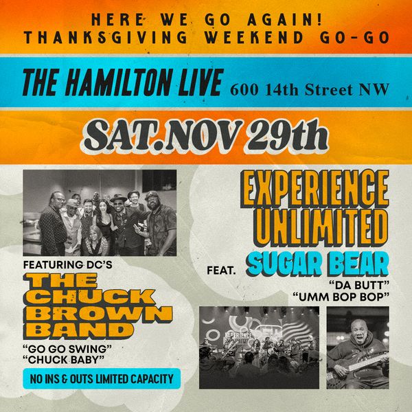 Thanksgiving Weekend Go Go ! @ The Hamilton Live - Nov 29, 2025, 8