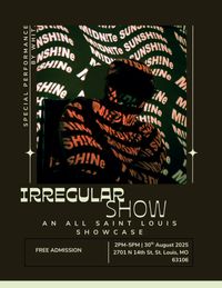 Irregular Show: An All Saint Louis Showcase