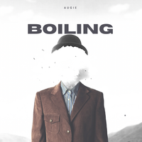 BOILING by Augie
