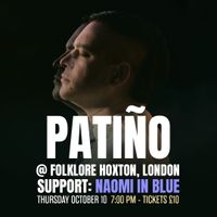 Patiño @ Folklore, London
