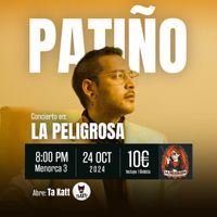 Patiño @ La Peligrosa, Madrid