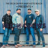 Neon Crows @ The Deck on Pier Marquette Beach