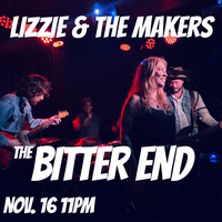 Lizzie & The Makers // The Bitter End